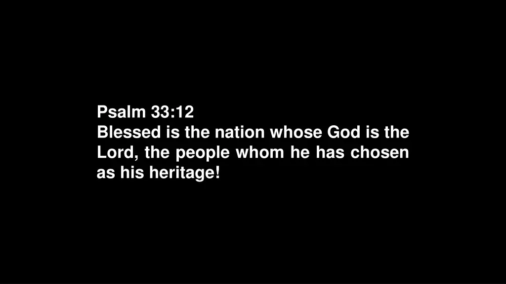 psalm 33 12 blessed is the nation whose