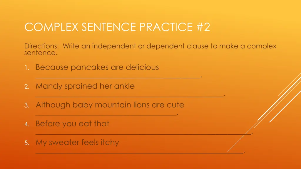 complex sentence practice 2