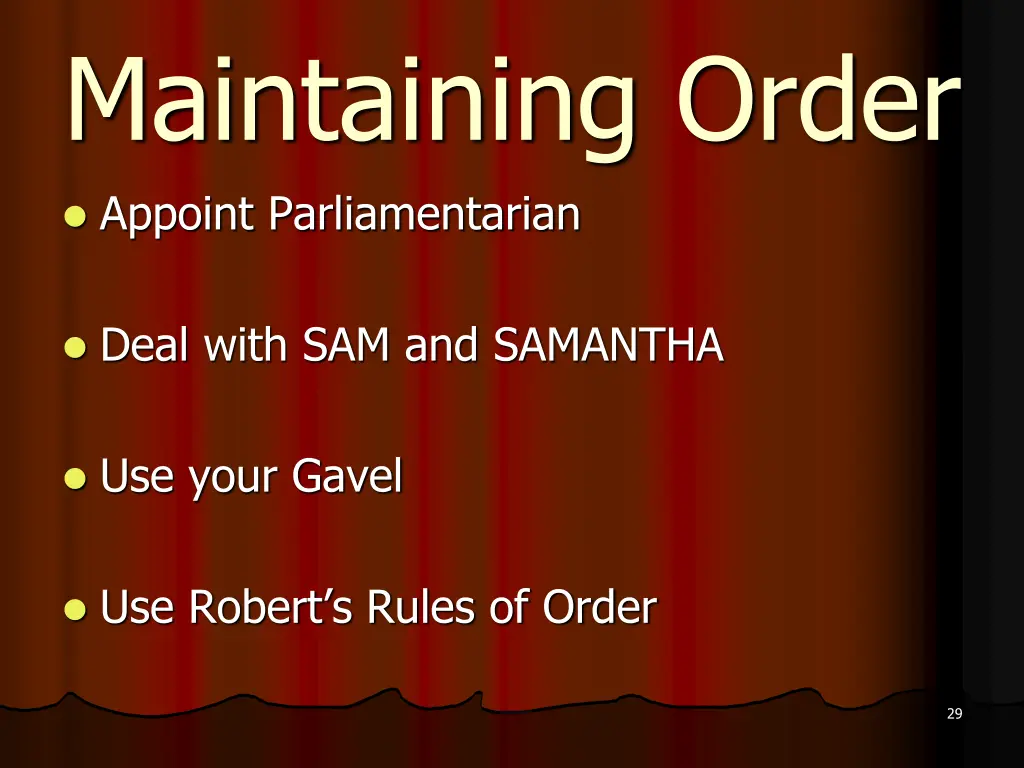 maintaining order