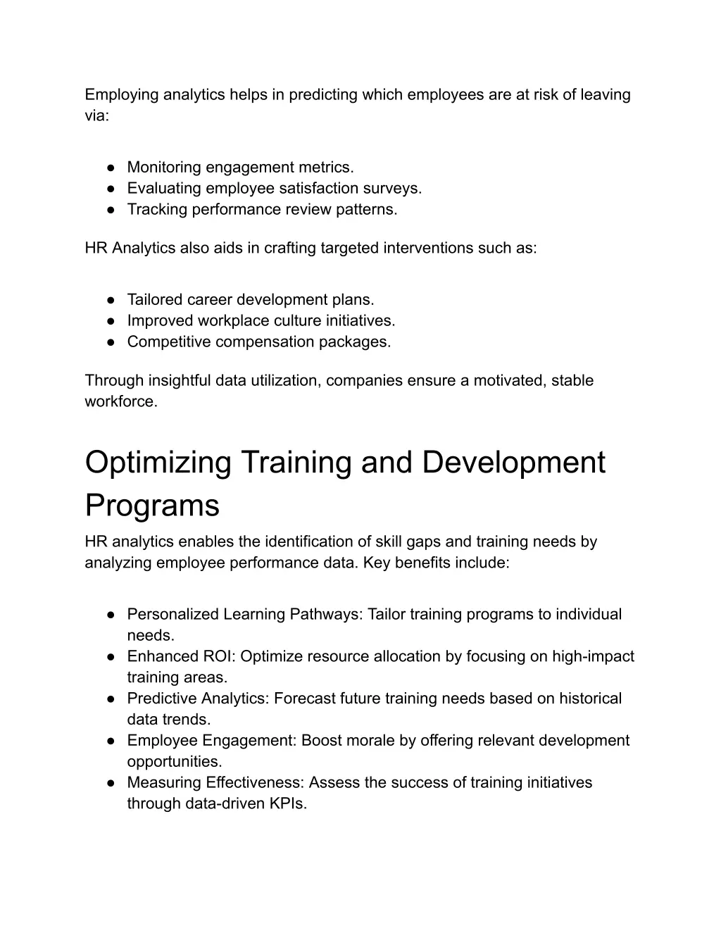 employing analytics helps in predicting which