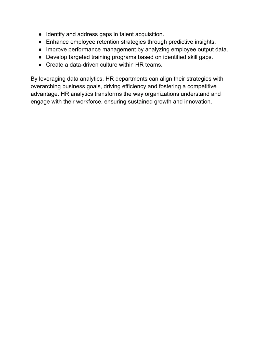 identify and address gaps in talent acquisition