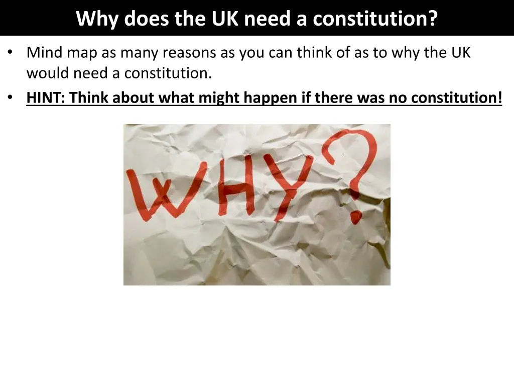 why does the uk need a constitution