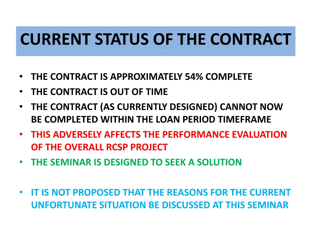 current status of the contract