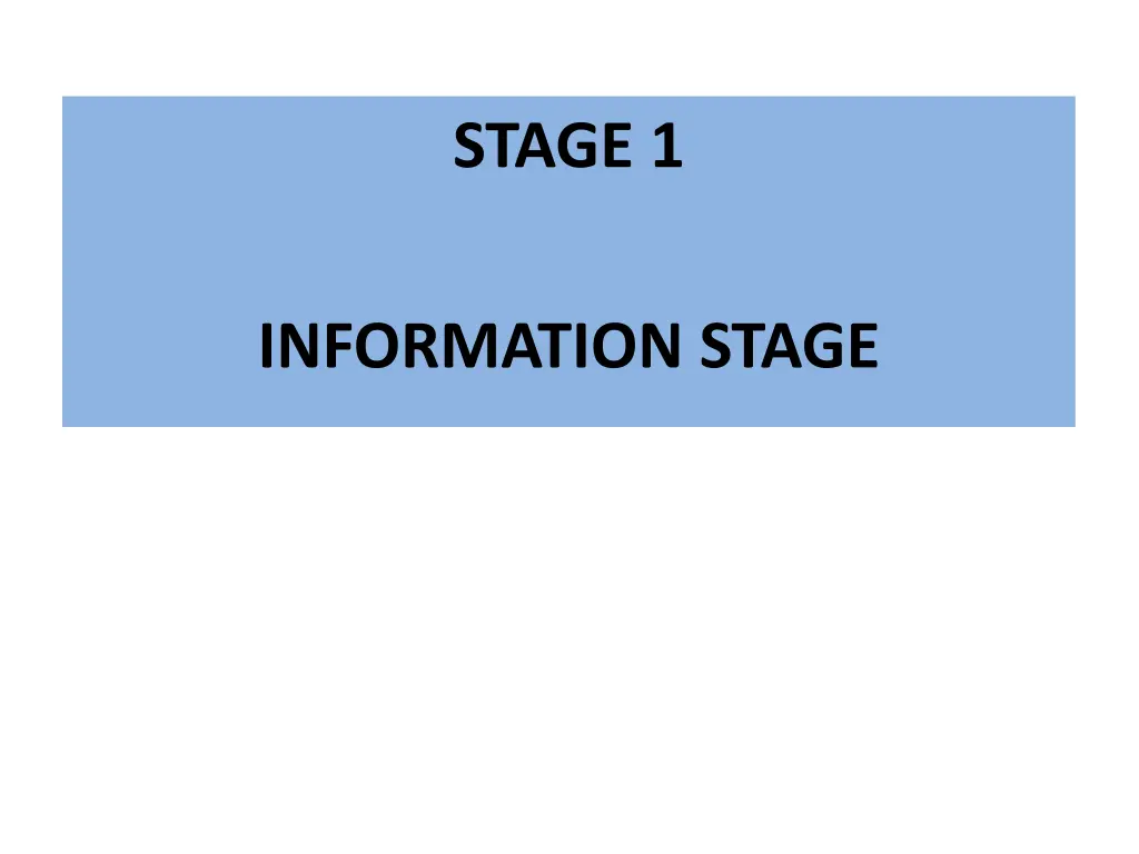 stage 1