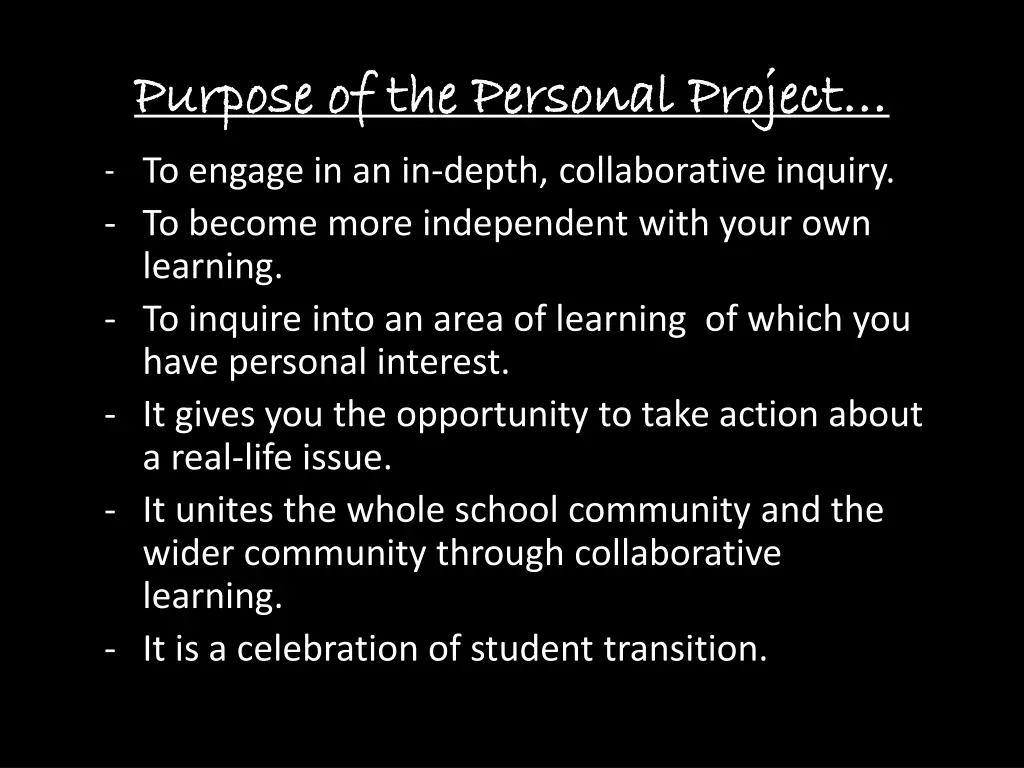 purpose of the personal project purpose