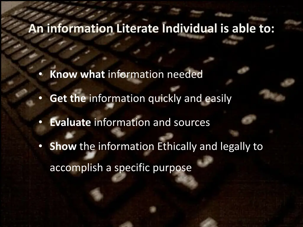 an information literate individual is able to