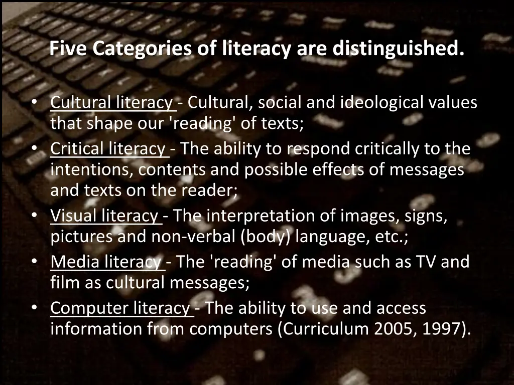 five categories of literacy are distinguished