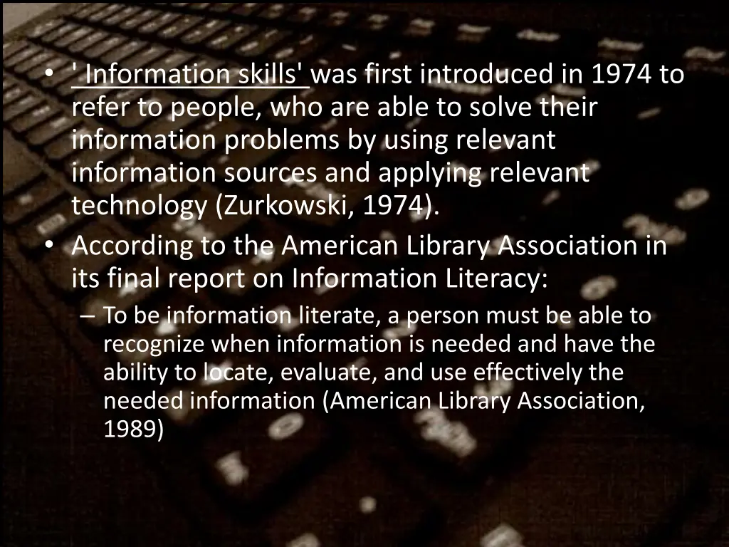 information skills was first introduced in 1974