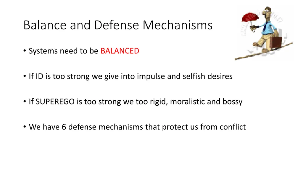 balance and defense mechanisms