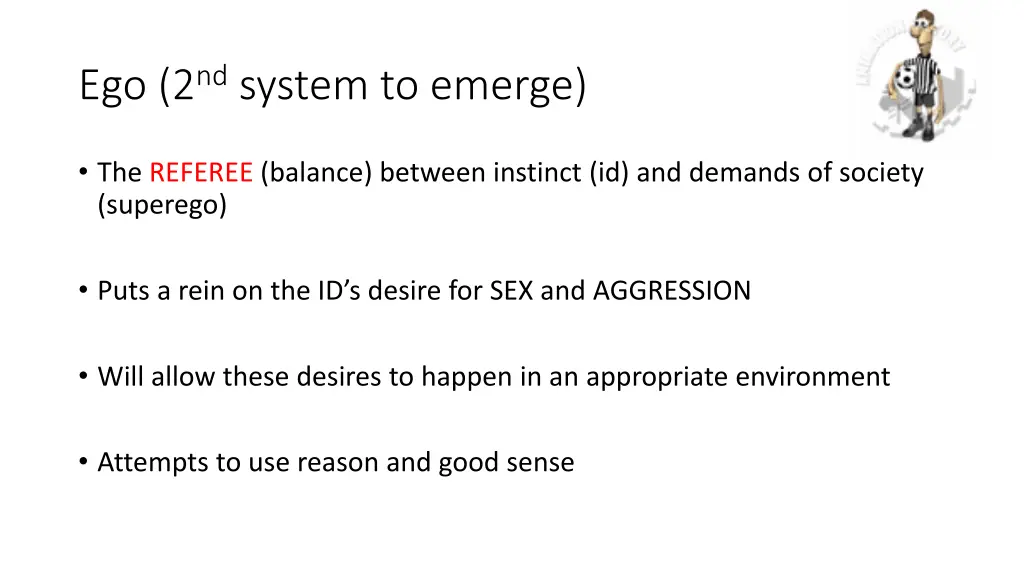 ego 2 nd system to emerge