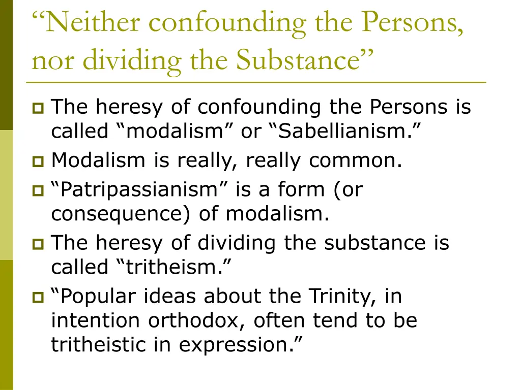 neither confounding the persons nor dividing