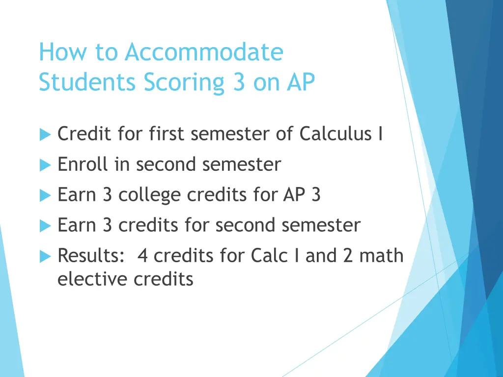 how to accommodate students scoring 3 on ap