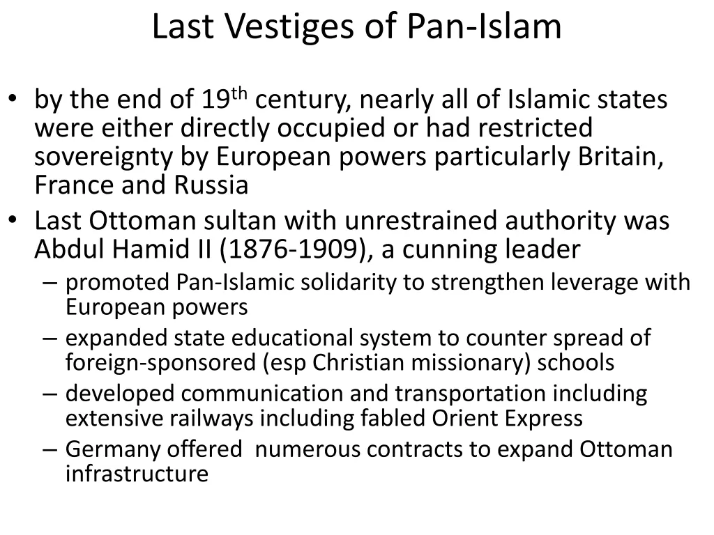 last vestiges of pan islam