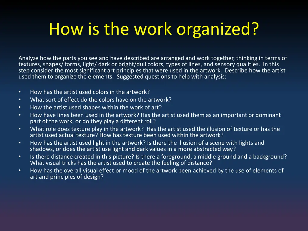 how is the work organized