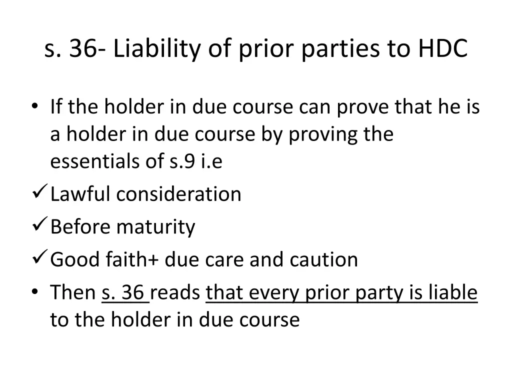 s 36 liability of prior parties to hdc