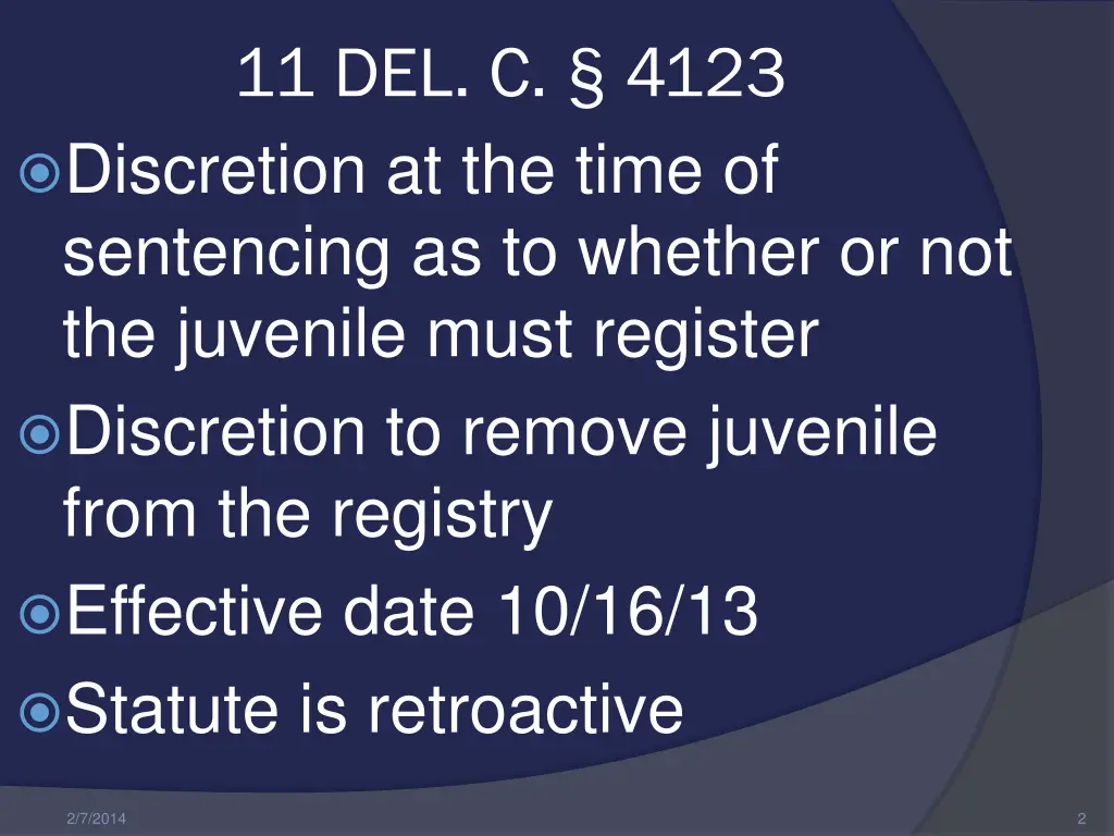 11 del c 4123 discretion at the time