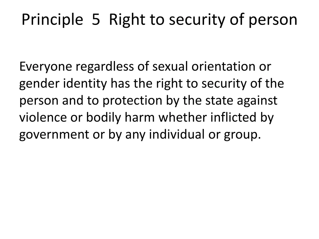 principle 5 right to security of person