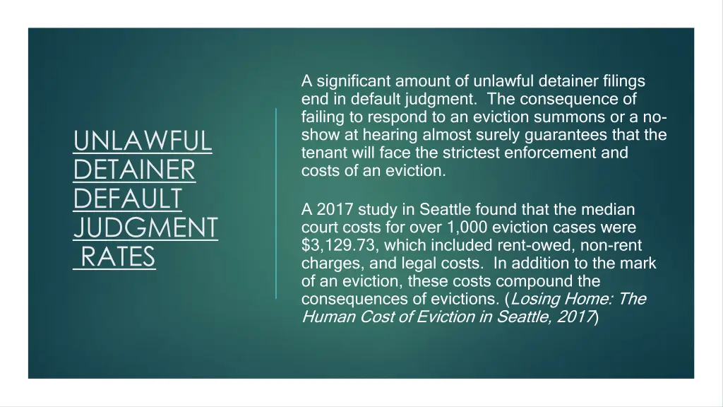 a significant amount of unlawful detainer filings