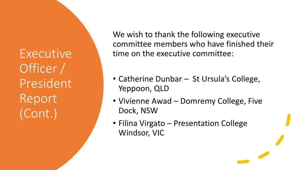 we wish to thank the following executive