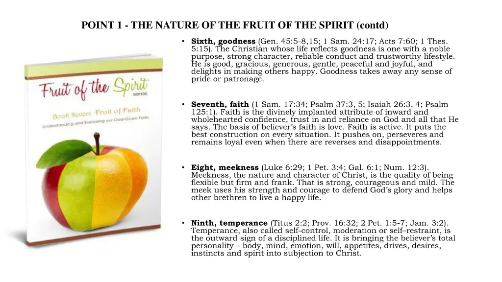 point 1 the nature of the fruit of the spirit 2