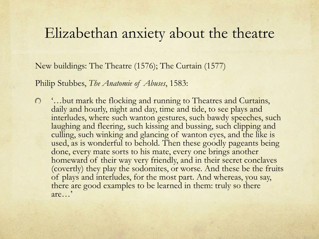 elizabethan anxiety about the theatre