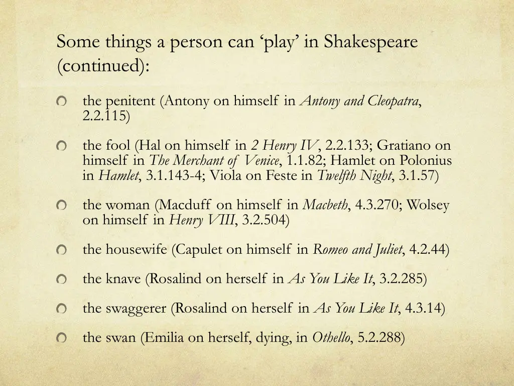 some things a person can play in shakespeare 1