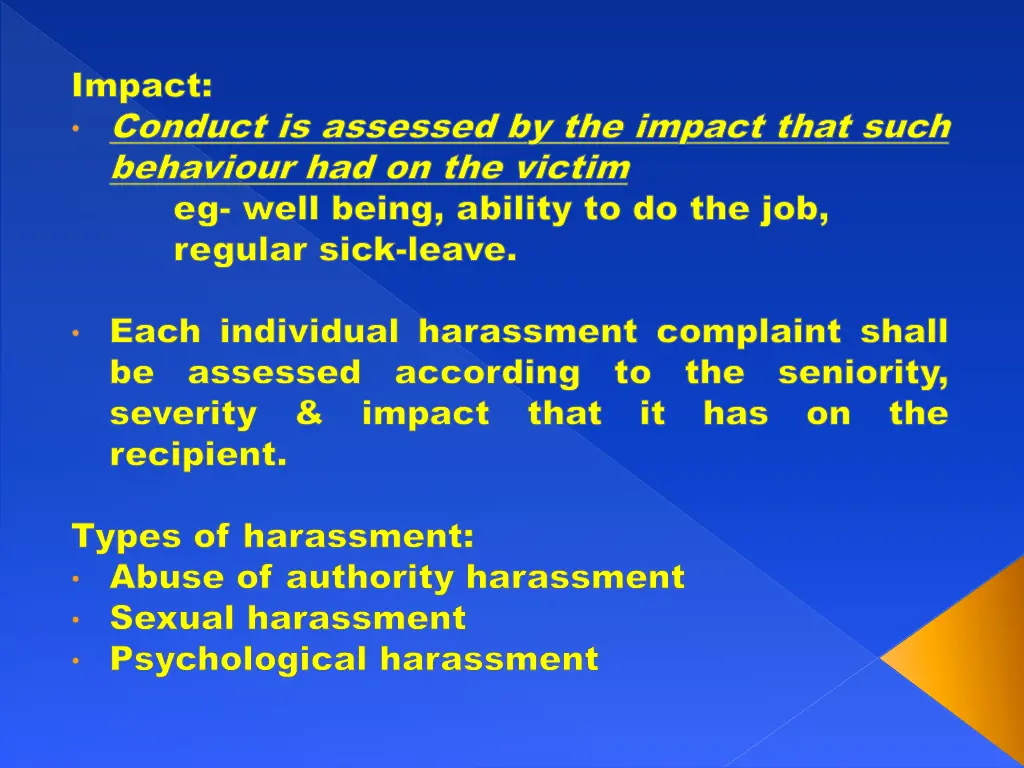 impact conduct is assessed by the impact that