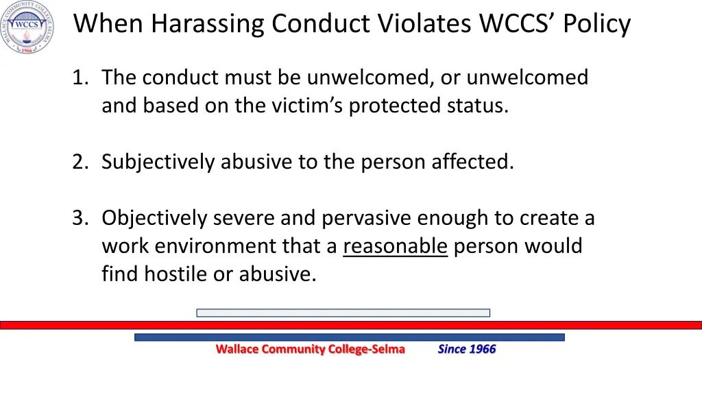 when harassing conduct violates wccs policy