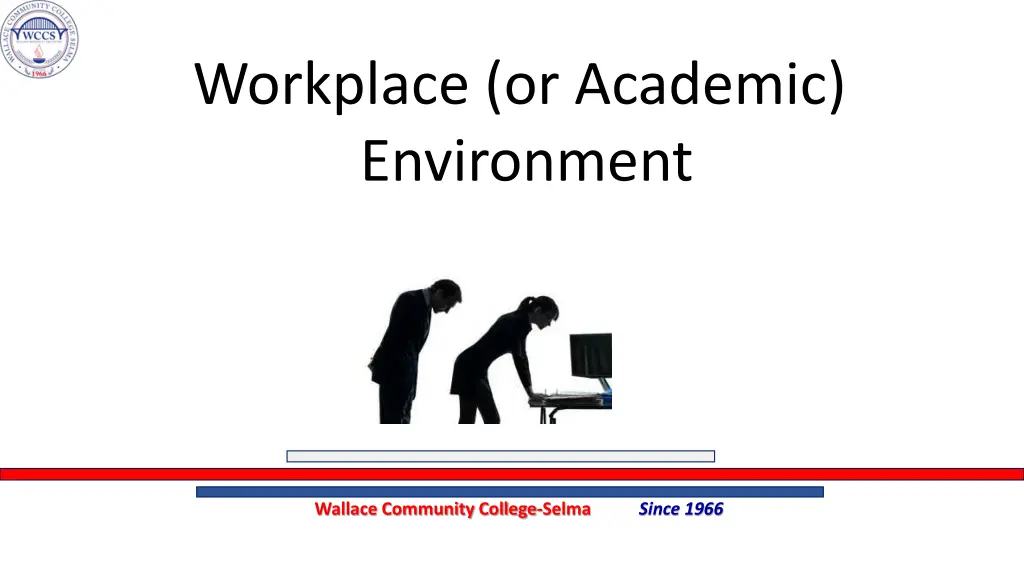 workplace or academic environment