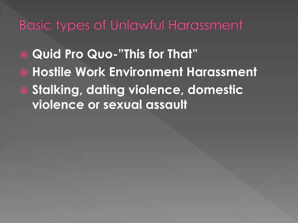 basic types of unlawful harassment