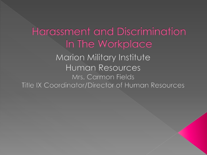 harassment and discrimination in the workplace