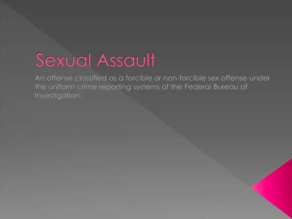 sexual assault an offense classified