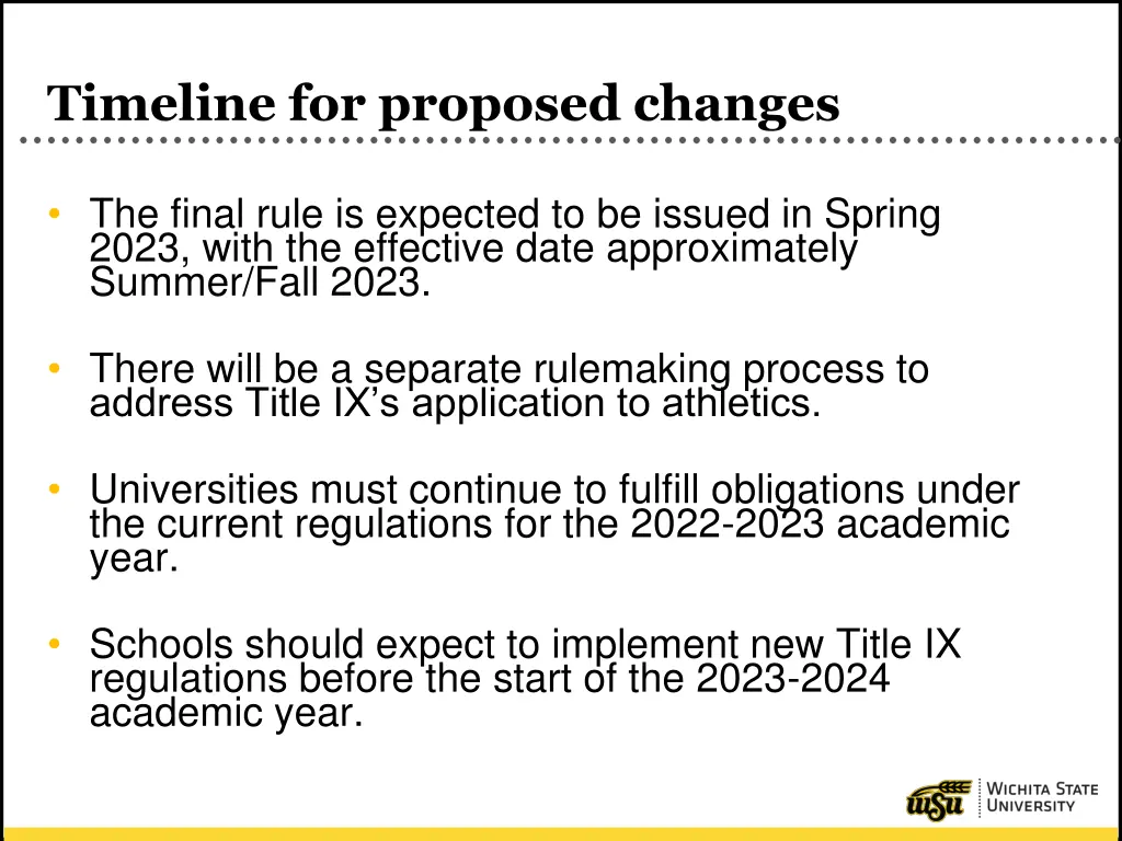 timeline for proposed changes