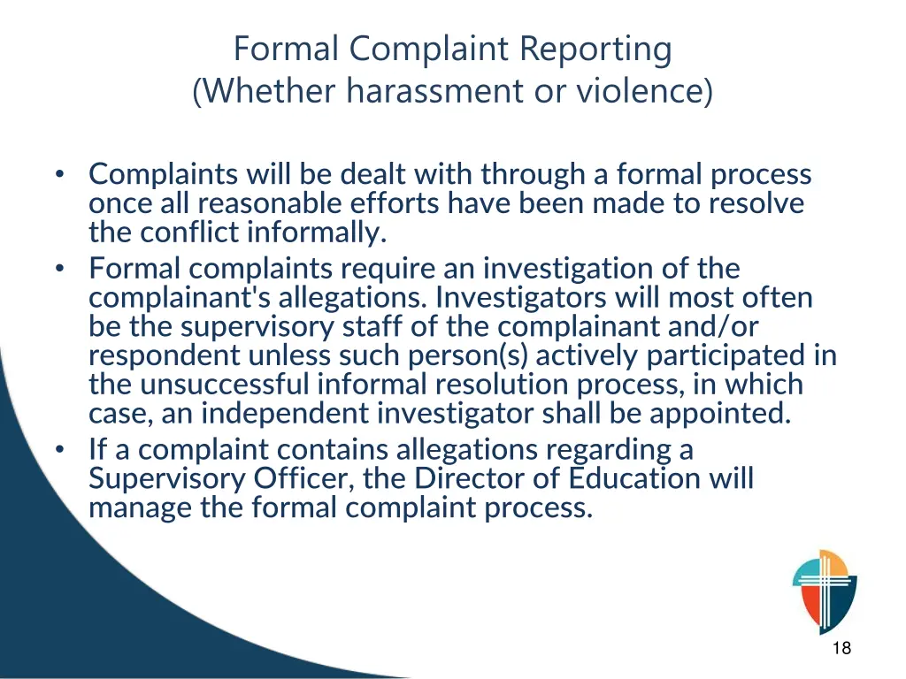 formal complaint reporting whether harassment