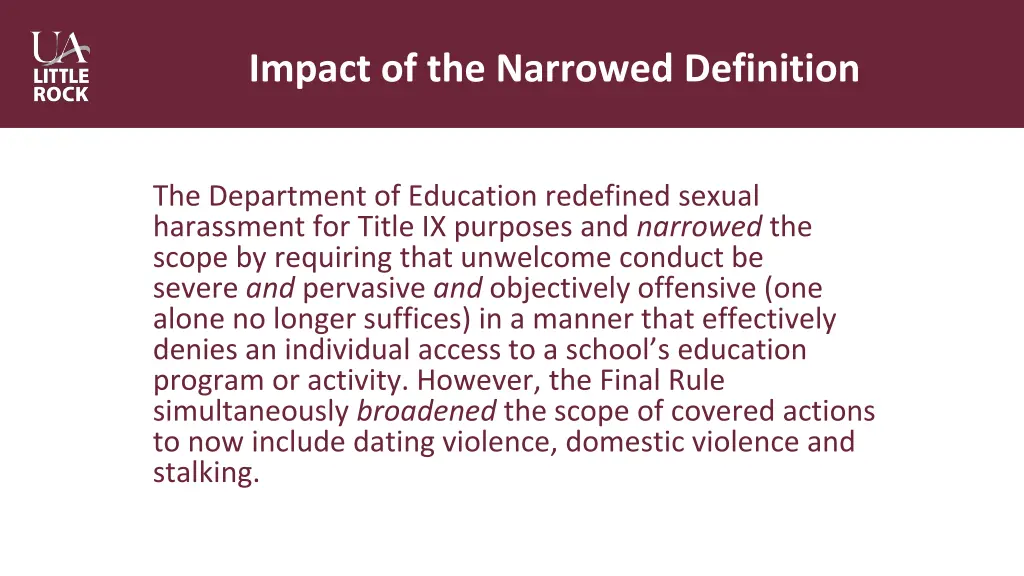 impact of the narrowed definition