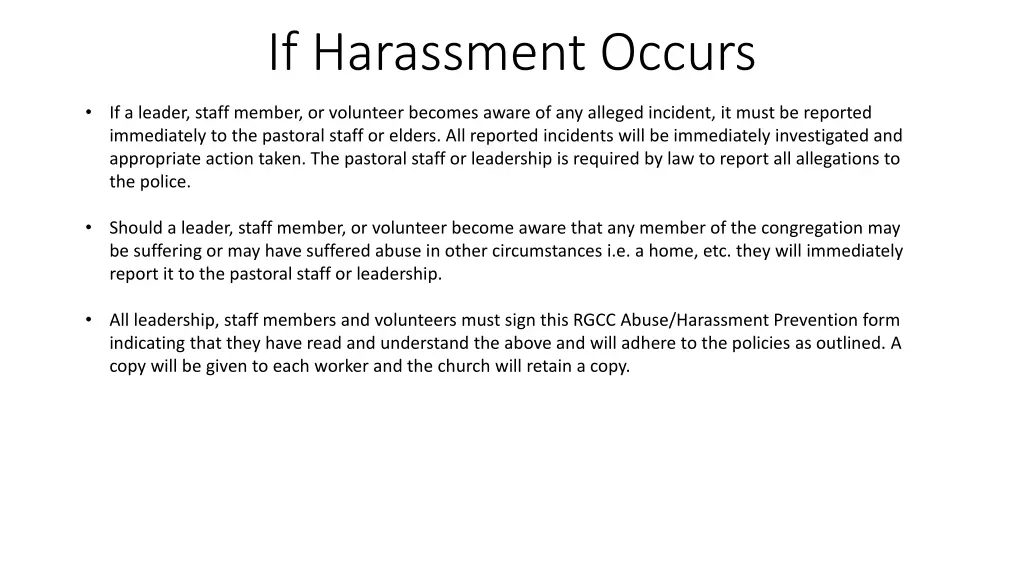 if harassment occurs