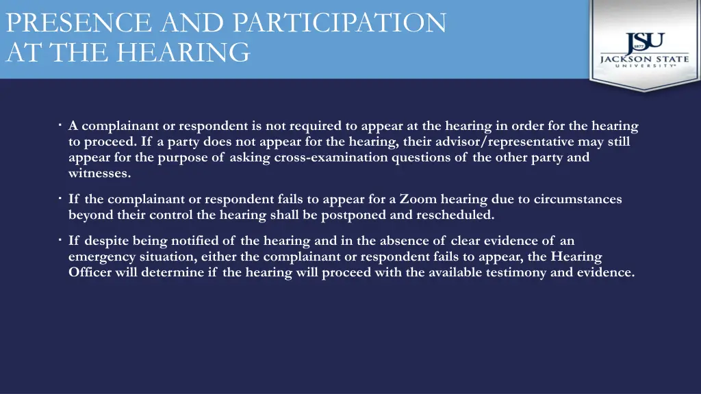 presence and participation at the hearing