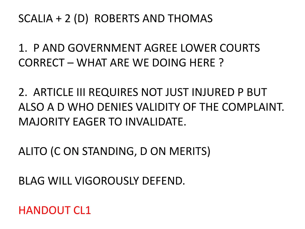 scalia 2 d roberts and thomas