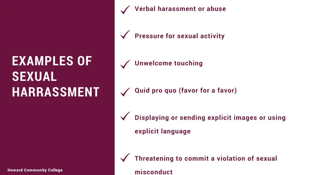 verbal harassment or abuse