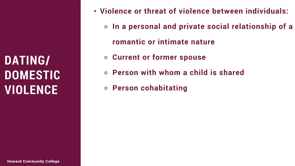 violence or threat of violence between individuals