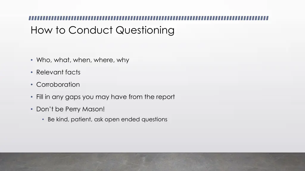 how to conduct questioning