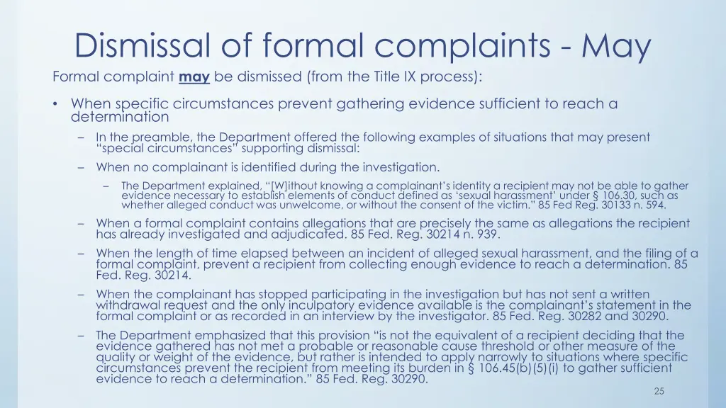 dismissal of formal complaints may formal 2