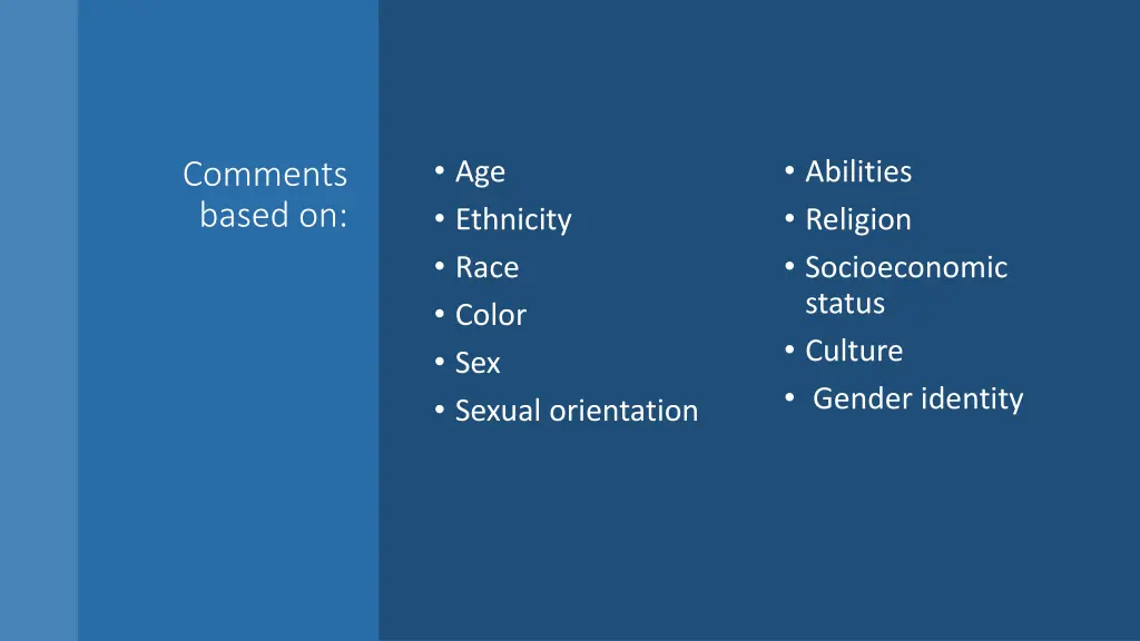 age ethnicity race color sex sexual orientation