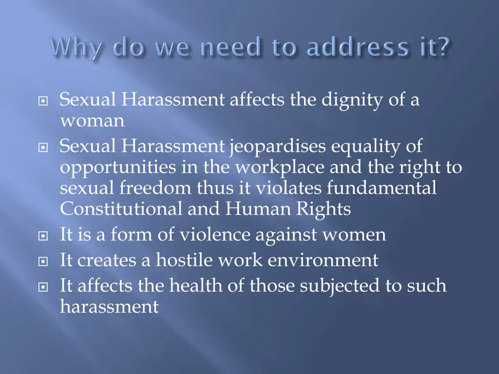 sexual harassment affects the dignity of a woman