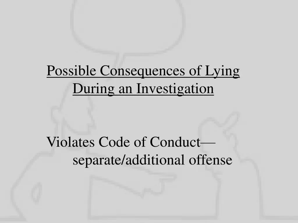 possible consequences of lying during