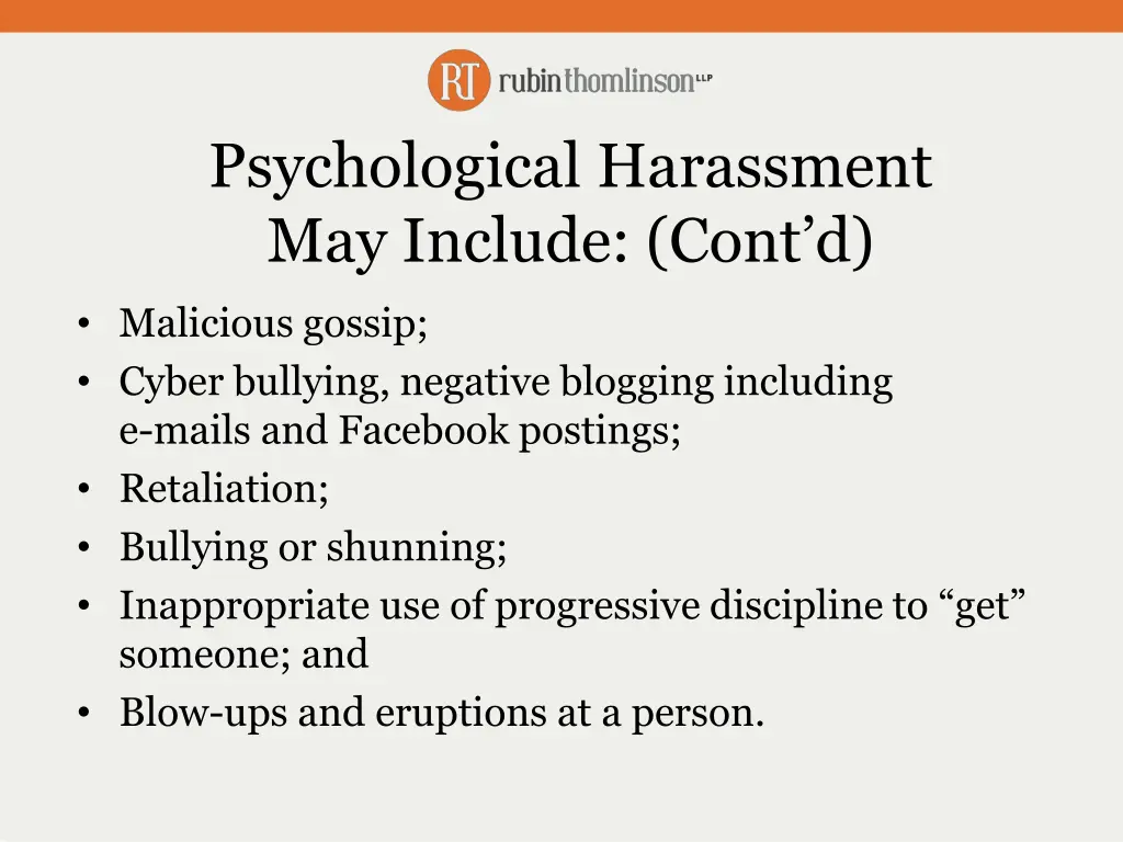 psychological harassment may include cont d