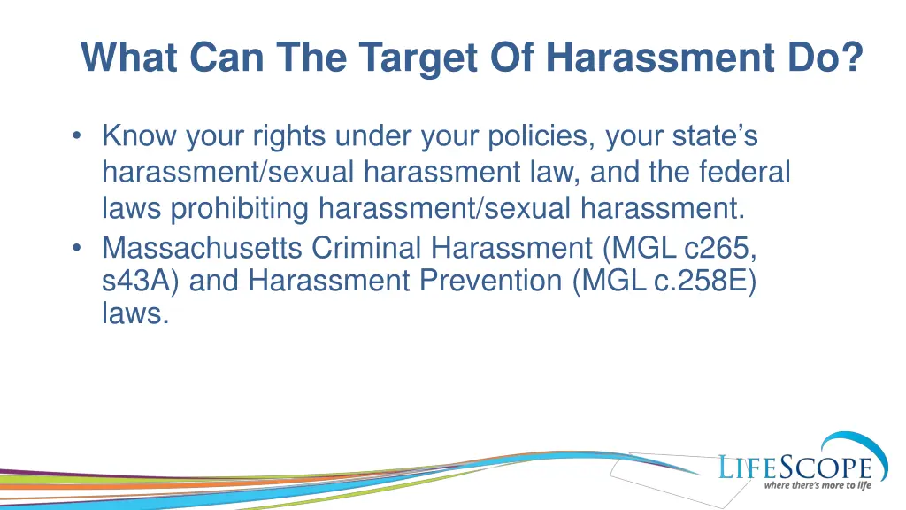 what can the target of harassment do 1