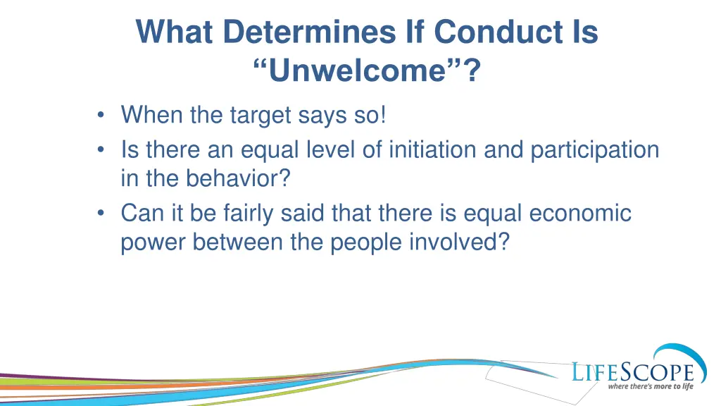 what determines if conduct is unwelcome when