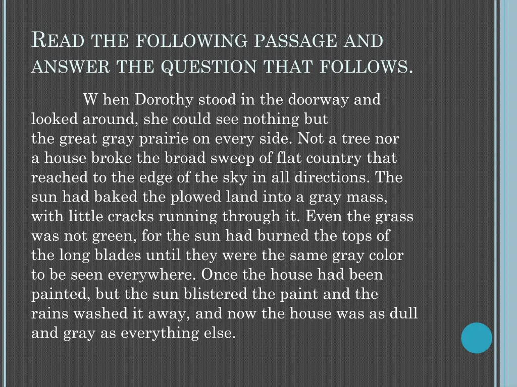 r ead the following passage and answer 1