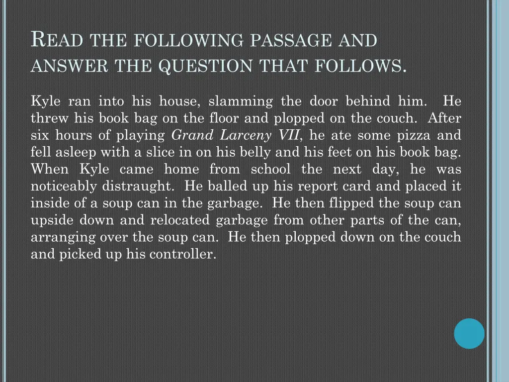 r ead the following passage and answer